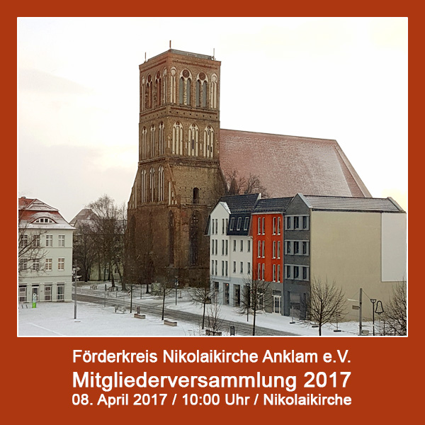 Termin der Mitgliederversammlung des Förderkreises Nikolaikirche Anklam e.V.